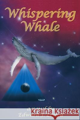Whispering Whale Edward Joseph Zivica 9781503180284