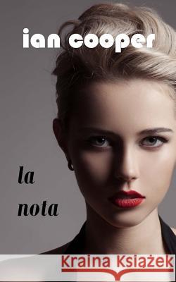 La Nota Ian Cooper 9781503192805 Createspace