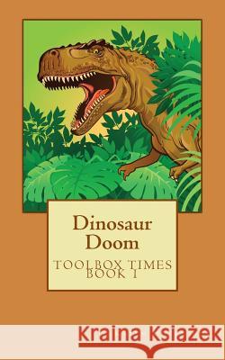 Dinosaur Doom Karen Hutchings 9781503203907