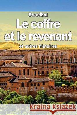 Le coffre et le revenant: et autres histoires Stendhal 9781503207356