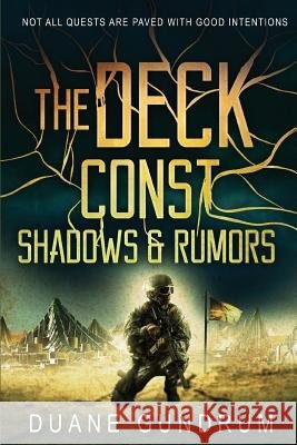 The Deck Const: Shadows & Rumors Duane Gundrum 9781503208209