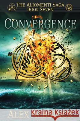 Convergence (The Aliomenti Saga - Book 7) Albrinck, Alex 9781503210615 Createspace
