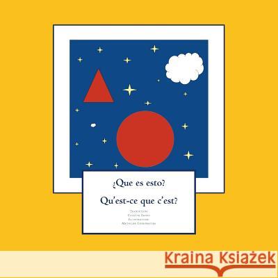 Que es esto? Qu'est-ce que c'est? Sauro, Colette 9781503216495 Createspace