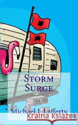 Storm Surge Michael J. Laffert Michael Adamson 9781503227088