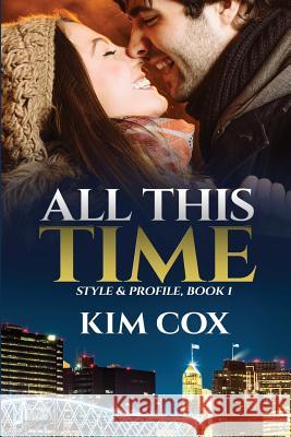 All This Time Kim Cox 9781503228078 Createspace