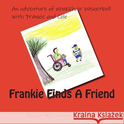 Frankie Finds A Friend Trotter, Paula-Michelle 9781503238190