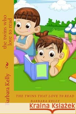 The twins who love to read Warner, Conquista 9781503239814 Createspace