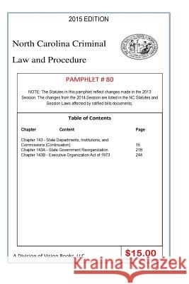 North Carolina Criminal Law and Procedure-Pamphlet 80 Tony River 9781503244030 Createspace Independent Publishing Platform