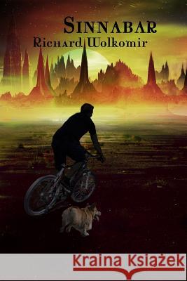 Sinnabar Richard Wolkomir 9781503247161 Createspace