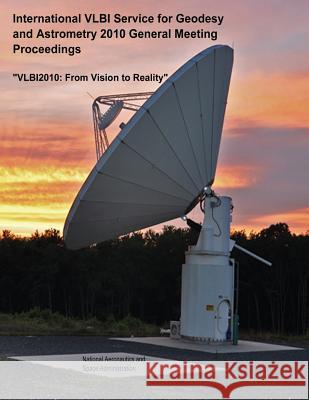International VLBI Service for Geodesy and Astrometry 2010 General Meeting Proceedings: 