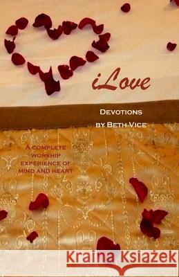 iLove Devotions Vice, Beth 9781503248960