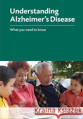 Understanding Alzheimer's Disease: What you need to know National Institute on Aging 9781503252967