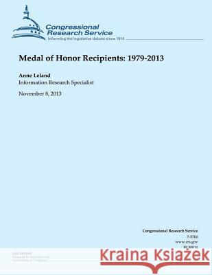 Medal of Honor Recipients: 1979-2013 Anne Leland 9781503254619