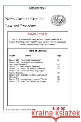 North Carolina Criminal Law and Procedure-Pamphlet 72 Tony River 9781503255401 Createspace Independent Publishing Platform