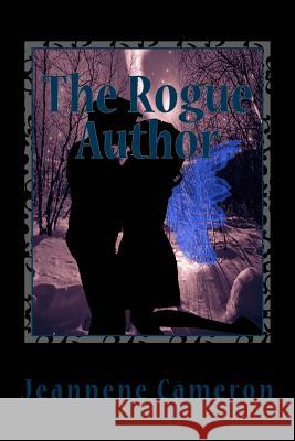 The Rogue Author Jeannene Cameron 9781503258600 Createspace