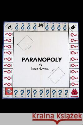 Paranopoly Peter Nuttall 9781503264540 Createspace