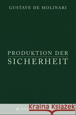 Produktion der Sicherheit Froelich, Tomasz M. 9781503273474 Createspace