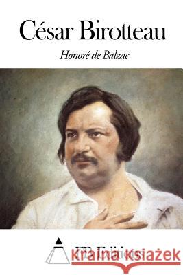 César Birotteau Fb Editions 9781503282698