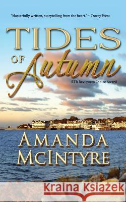 Tides of Autumn Amanda McIntyre 9781503303928 Createspace