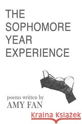 The Sophomore Year Experience Amy Fan 9781503313101 Createspace