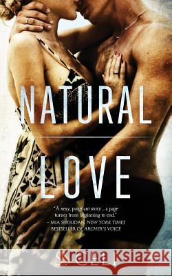 Natural Love S. Celi Lauren McKellar Lindsay Rink 9781503316744 Createspace