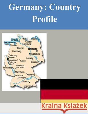 Germany: Country Profile Library of Congress 9781503318151 Createspace