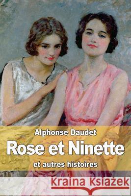 Rose et Ninette Daudet, Alphonse 9781503319356