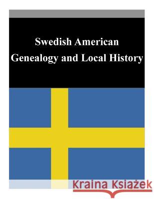 Swedish American Genealogy and Local History Library of Congress 9781503333437