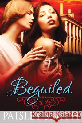 Beguiled Paisley Smith 9781503352292 Createspace