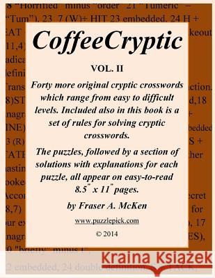 CoffeeCryptic Vol. II McKen, Fraser a. 9781503352582 Createspace