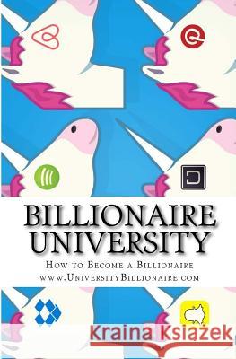 Billionaire University Michael Herlache 9781503354968 Createspace