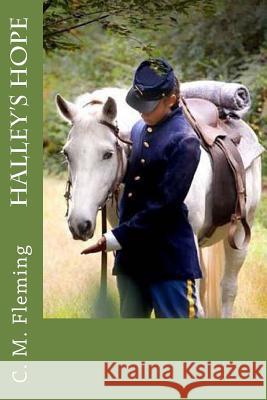 Halley's Hope C. M. Fleming Stacie Hart 9781503355309 Createspace