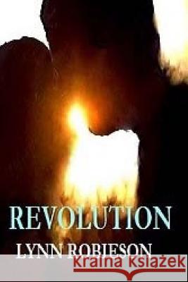 Revolution Lynn Robieson 9781503368446 Createspace