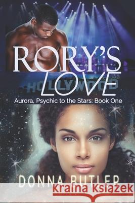 Rory's Love Donna Butler 9781503377257 Createspace