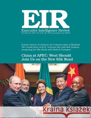 Executive Intelligence Review; Volume 41, Issue 46: Published November 21, 2014 Lyndon H. Larouch 9781503386068 Createspace