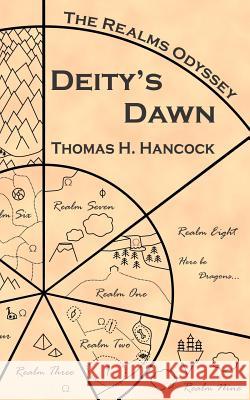 Deity's Dawn Thomas H. Hancock 9781503388680 Createspace