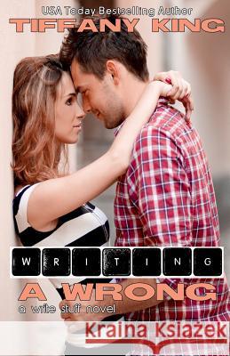 Writing A Wrong King, Tiffany 9781503390478