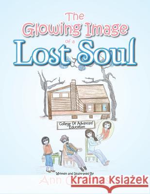 The Glowing Image of a Lost Soul Ann Connors 9781503500532