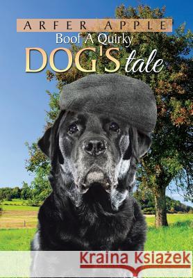 Boof A Quirky Dog's Tale Apple, Arfer 9781503501812
