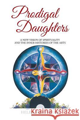 Prodigal Daughters Helen Martineau 9781503505933