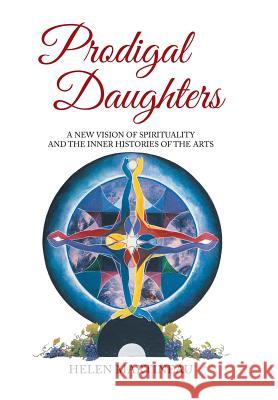 Prodigal Daughters Helen Martineau 9781503505940