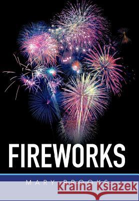 Fireworks Mary Brooks 9781503508347