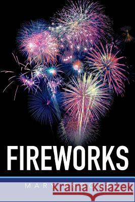 Fireworks Mary Brooks 9781503508354