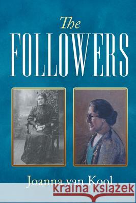 The Followers Joanna Va 9781503509917 Xlibris Corporation