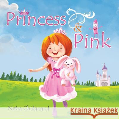 Princess and Pink Netra Chidanand 9781503519220