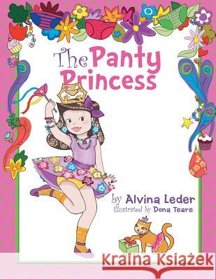 The Panty Princess Alvina Leder 9781503522589