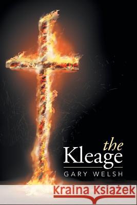 The Kleage Gary Welsh 9781503525061