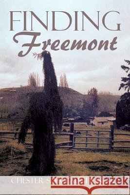 Finding Freemont MD Chester S. McLaughlin 9781503535527