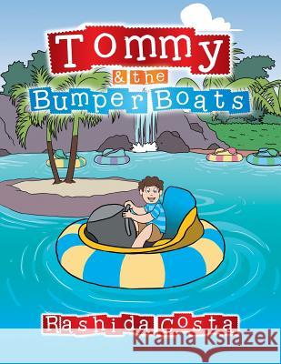 Tommy & The Bumper Boats Costa, Rashida 9781503536111