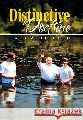 Distinctive Doctrine Larry Killion 9781503536418